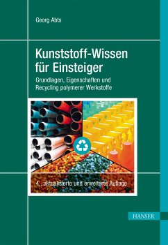 Kunststoff-Wissen für Einsteiger (eBook, ePUB) - Abts, Georg