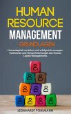 Human Resource Management - Grundlagen: Humankapital verstehen und erfolgreich managen. Funktionen und Herausforderungen des Human Capital Managements. (eBook, ePUB)