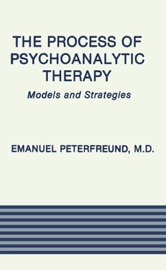 The Process of Psychoanalytic Therapy (eBook, ePUB) - Peterfreund, Emanuel