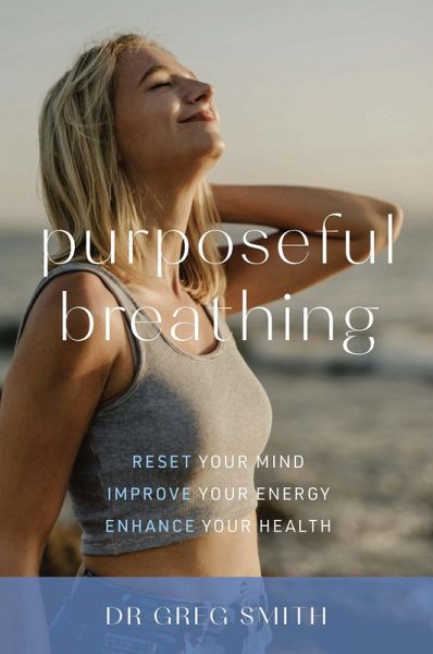 Purposeful Breathing (eBook, ePUB)