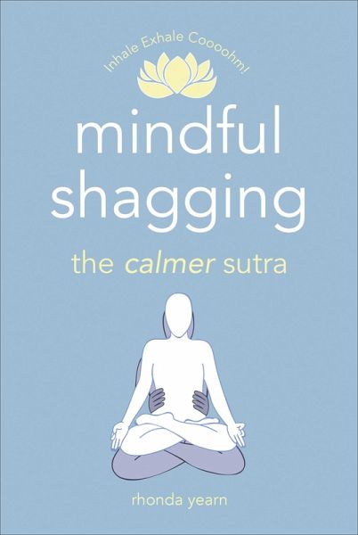 Mindful Shagging (eBook, ePUB) Mindful Shagging (eBook, ePUB)