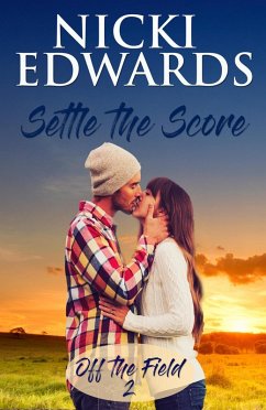 Settle The Score (Off The Field, #2) (eBook, ePUB) - Edwards, Nicki
