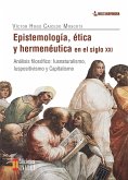 Epistemología, ética y hermenéutica en el siglo XXI (eBook, ePUB)