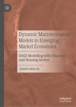 Dynamic Macroeconomic Models in Emerging Market Economies (eBook, PDF) - Jia, Daniel Lukui