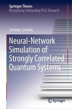 Neural-Network Simulation of Strongly Correlated Quantum Systems (eBook, PDF) - Czischek, Stefanie