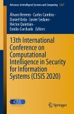 13th International Conference on Computational Intelligence in Security for Information Systems (CISIS 2020) (eBook, PDF)
