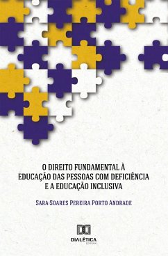 O Direito Fundamental à Educação das Pessoas com Deficiência e a Educação Inclusiva (eBook, ePUB) Cover O Direito Fundamental à Educação das Pessoas com Deficiência e a Educação Inclusiva (eBook, ePUB)