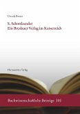 S. Schottlaender. Ein Breslauer Verlag im Kaiserreich (eBook, PDF)