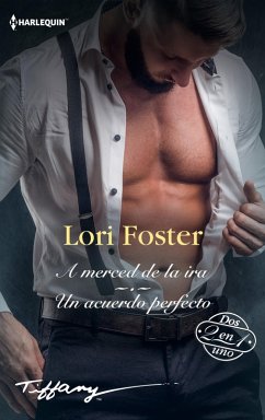 A merced de la ira - Un acuerdo perfecto (eBook, ePUB) - Foster, Lori