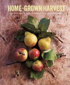 Cover Home-Grown Harvest: Delicious ways to enjoy your seasonal fruit and vegetables (eBook, ePUB)
