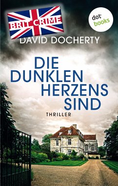 Die dunklen Herzens sind (eBook, ePUB) - Docherty, David