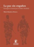 La paz sin engaños (eBook, ePUB)