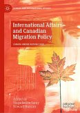 International Affairs and Canadian Migration Policy (eBook, PDF)