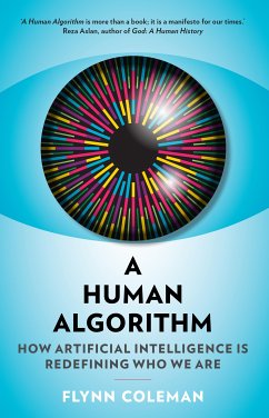 A Human Algorithm (eBook, ePUB) - Coleman, Flynn