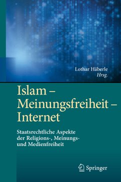 Islam – Meinungsfreiheit – Internet (eBook, PDF)