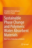 Sustainable Phase Change and Polymeric Water Absorbent Materials (eBook, PDF)