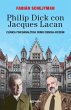 Philip Dick con Jacques Lacan (eBook,... - Bild 1