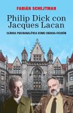 Philip Dick con Jacques Lacan (eBook, ePUB)