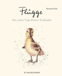Flügge - Die ersten Tage kleiner Tierkinder (Mängelexemplar) - Dale, Hannah