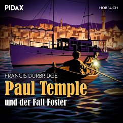 Paul Temple und der Fall Foster (MP3-Download) - Durbridge, Francis