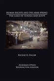 Human Rights and the Arab Spring: The Cases of Tunisia and Egypt (St. James's Studies in World Affairs)