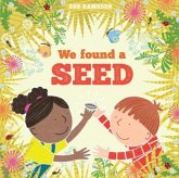 We Found a Seed We Found a Seed