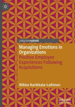 Managing Emotions in Organizations - Harikkala-Laihinen, Riikka