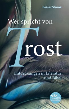 Wer spricht von Trost - Strunk, Reiner