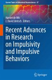 Recent Advances in Research on Impulsivity and Impulsive Behaviors