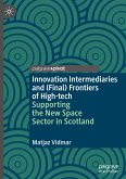 Innovation Intermediaries and (Final) Frontiers of High-tech