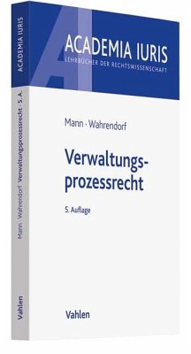 Verwaltungsprozessrecht - Mann, Thomas;Wahrendorf, Volker