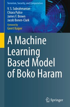 A Machine Learning Based Model of Boko Haram - Subrahmanian, V. S.;Pulice, Chiara;Brown, James F.