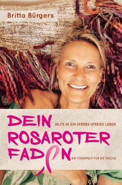 Dein rosaroter Faden - Bürgers, Britta