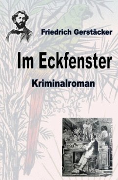 Im Eckfenster - Gerstäcker, Friedrich