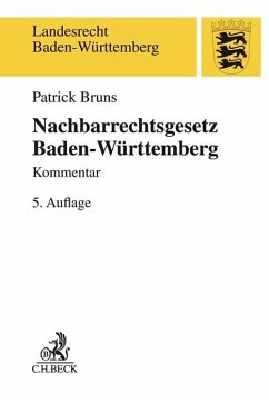 Nachbarrechtsgesetz Baden-Württemberg - Bruns, Patrick