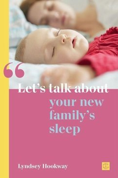 Let's talk about your new family's sleep - Hookway, Lyndsey
