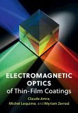 Electromagnetic Optics of Thin-Film Coatings Electromagnetic Optics of Thin-Film Coatings