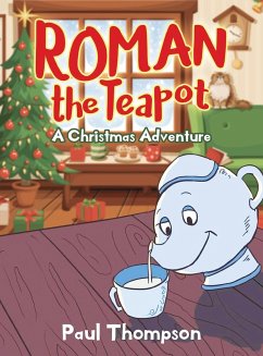 Roman the Teapot - Thompson, Paul