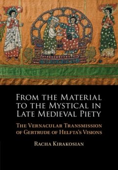 From the Material to the Mystical in Late Medieval Piety - Kirakosian, Racha (Albert-Ludwigs-Universitat Freiburg, Germany)