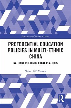 Preferential Education Policies in Multi-ethnic China (eBook, PDF) - Yamada, Naomi C. F.