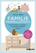 Familie Minimalistisch (eBook, PDF) - Bild 1