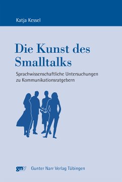 Die Kunst des Smalltalks (eBook, PDF) - Kessel, Katja