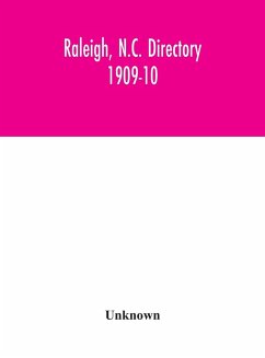 Raleigh, N.C. directory 1909-10 - Unknown