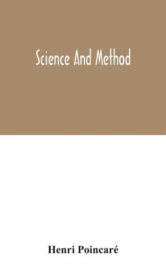 Science and method - Poincaré, Henri