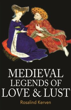 Medieval Legends of Love & Lust - Kerven, Rosalind