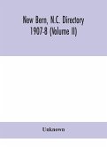 New Bern, N.C. directory 1907-8 (Volume II)