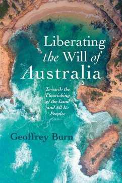 Liberating the Will of Australia (eBook, ePUB)
