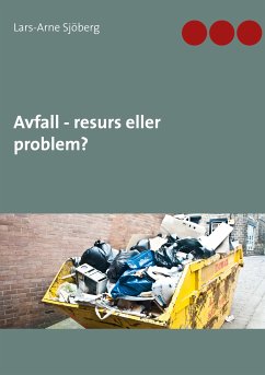 Avfall - resurs eller problem? (eBook, ePUB) - Sjöberg, Lars-Arne