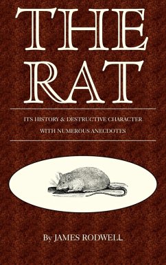 Cover The Rat; Its History & Destructive Character (eBook, ePUB)