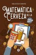 Matemática de la cerveza (eBook, ePUB) - Bild 1